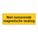 Niet-ioniserende magnetische straling