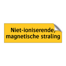 Niet-ioniserende, magnetische straling