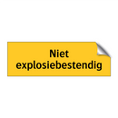 Niet explosiebestendig