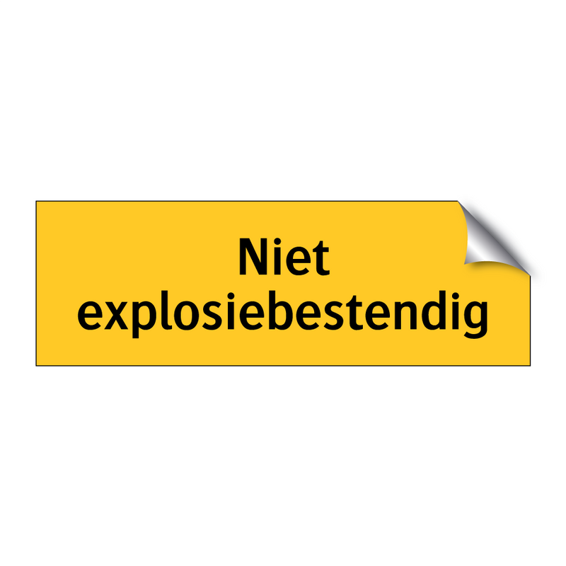 Niet explosiebestendig