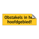 Obstakels in het hoofdgebied!