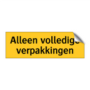 Alleen volledige verpakkingen