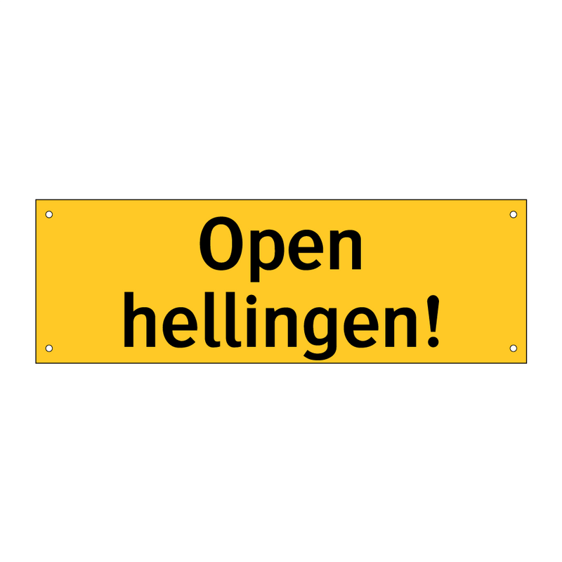 Open hellingen!