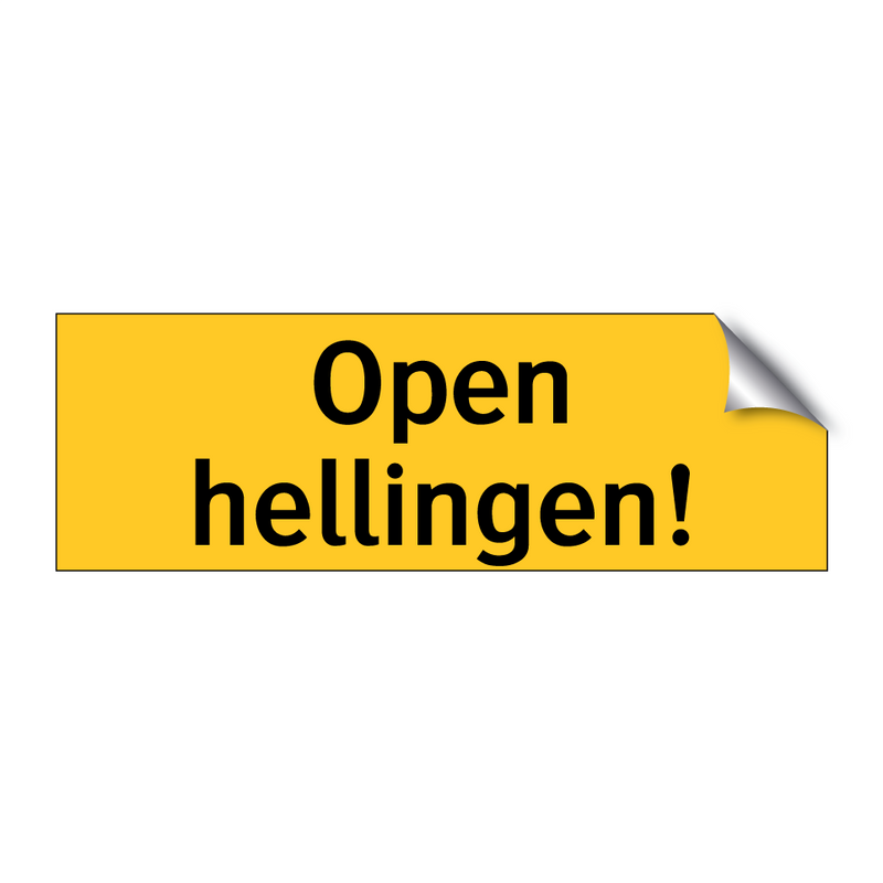 Open hellingen!