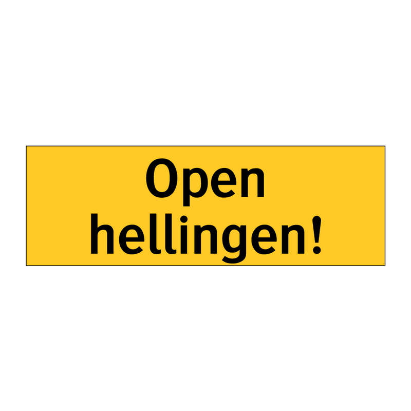 Open hellingen!