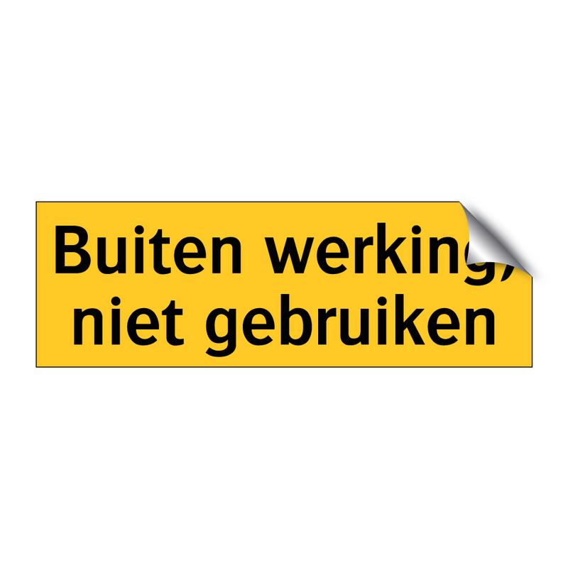 Buiten werking, niet gebruiken