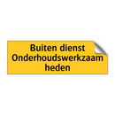 Buiten dienst Onderhoudswerkzaamheden