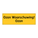 Ozon Waarschuwing! Ozon