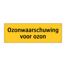 Ozonwaarschuwing voor ozon