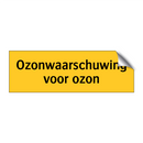 Ozonwaarschuwing voor ozon