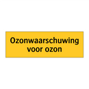 Ozonwaarschuwing voor ozon