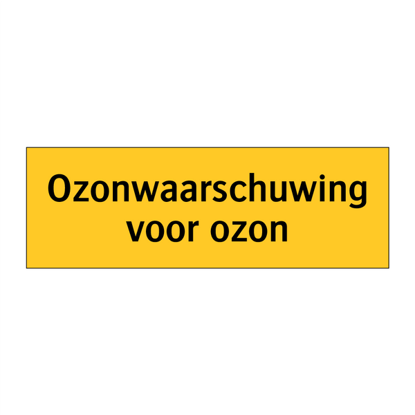 Ozonwaarschuwing voor ozon
