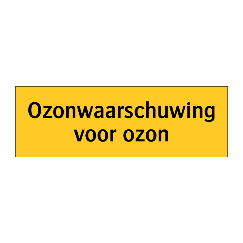 Ozonwaarschuwing voor ozon