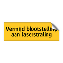 Vermijd blootstelling aan laserstraling