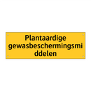 Plantaardige gewasbeschermingsmiddelen