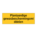 Plantaardige gewasbeschermingsmiddelen