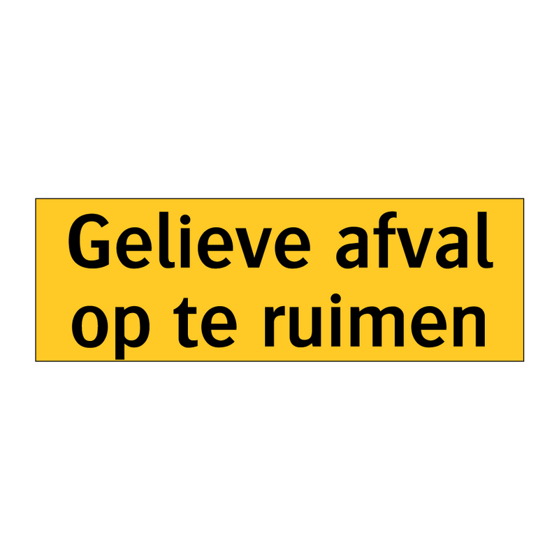 Gelieve afval op te ruimen
