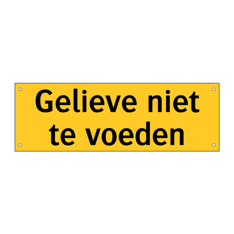 Gelieve niet te voeden