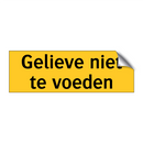 Gelieve niet te voeden