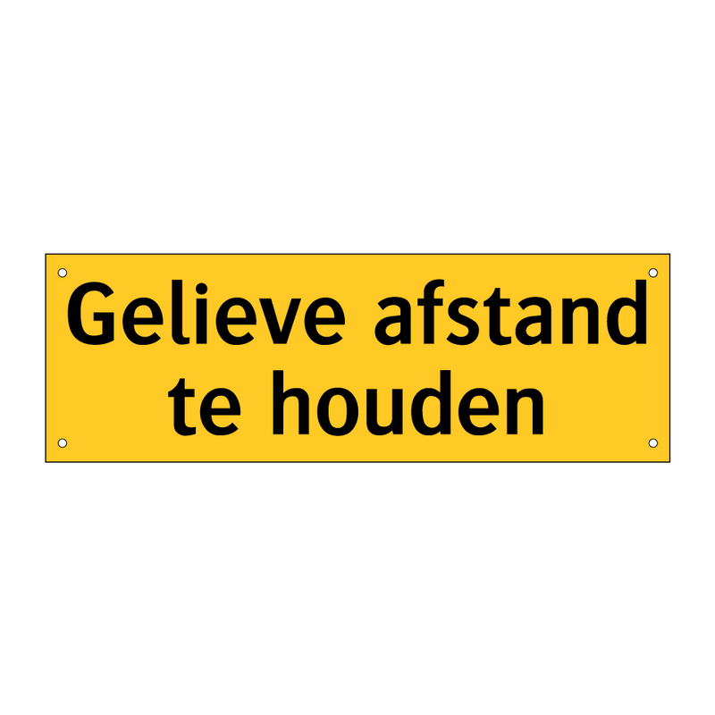 Gelieve afstand te houden