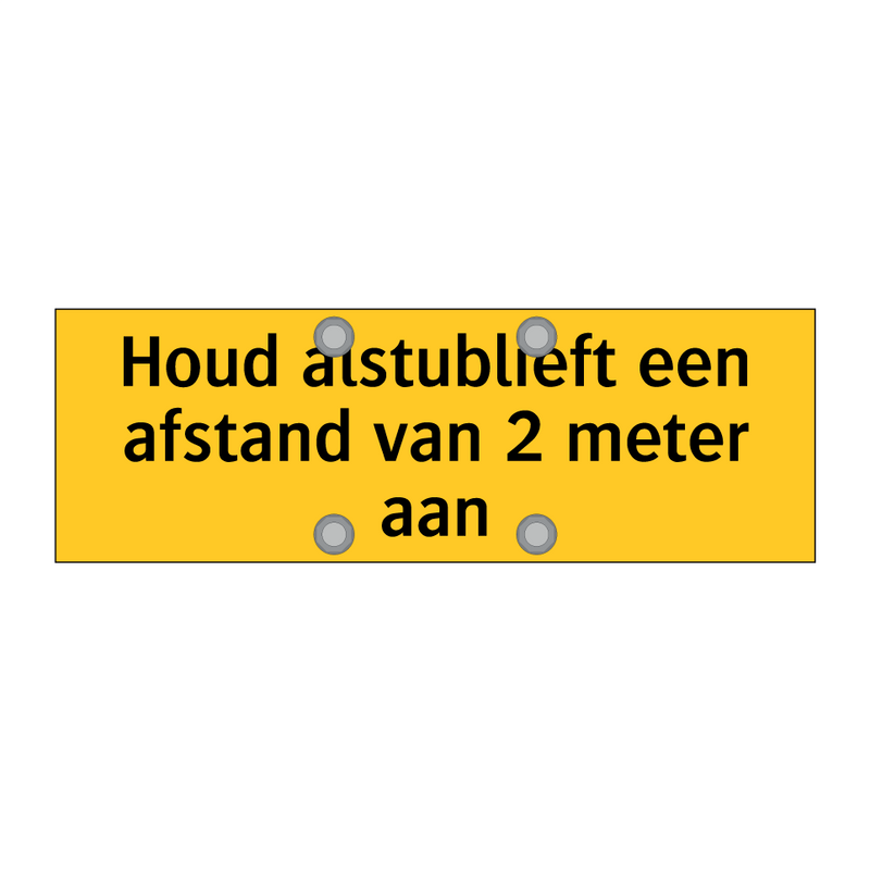 Houd alstublieft een afstand van 2 meter aan