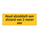 Houd alstublieft een afstand van 2 meter aan