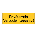 Privéterrein Verboden toegang!