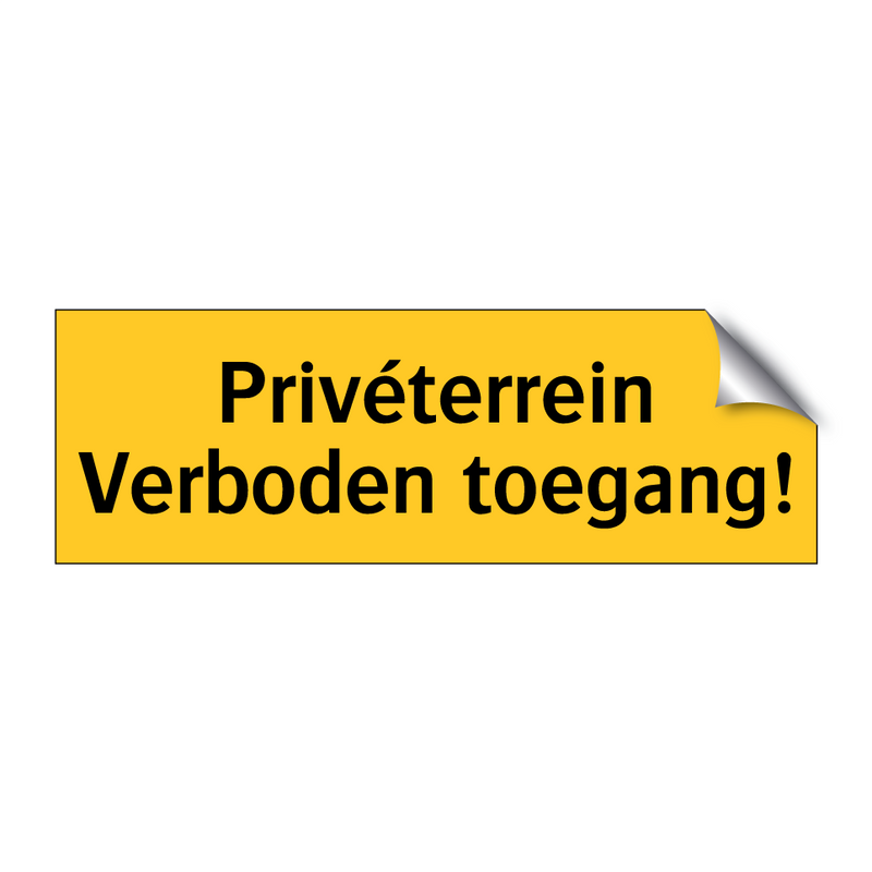 Privéterrein Verboden toegang!