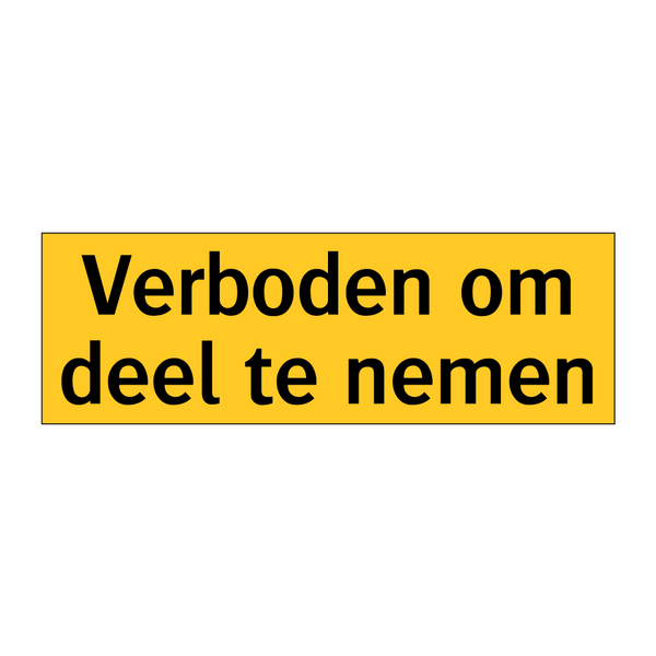 Verboden om deel te nemen