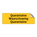 Quarantaine Waarschuwing Quarantaine