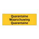 Quarantaine Waarschuwing Quarantaine
