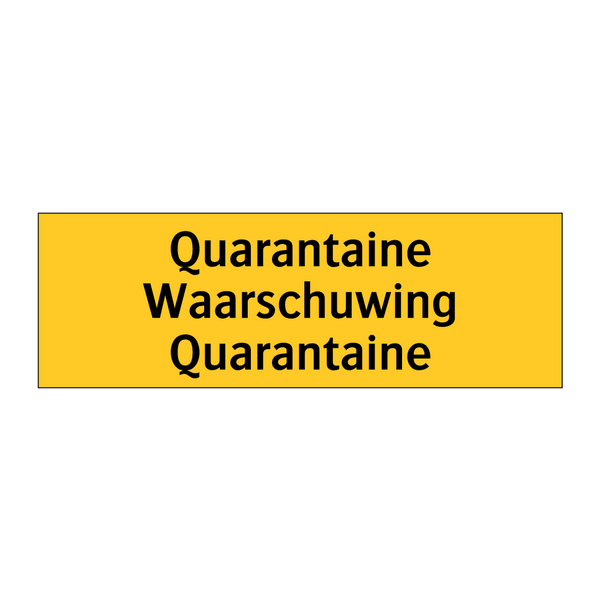 Quarantaine Waarschuwing Quarantaine