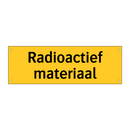 Radioactief materiaal