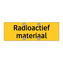 Radioactief materiaal