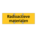 Radioactieve materialen