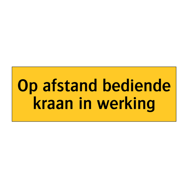 Op afstand bediende kraan in werking