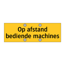 Op afstand bediende machines