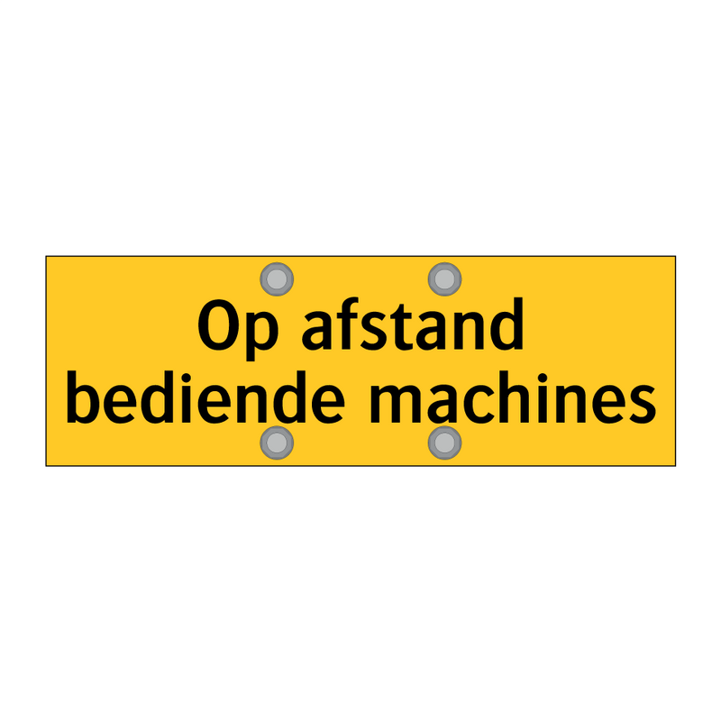 Op afstand bediende machines