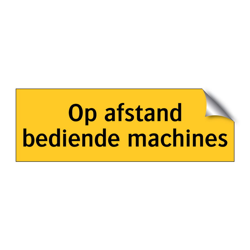 Op afstand bediende machines