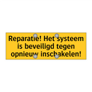 Reparatie! Het systeem is beveiligd tegen opnieuw /.../