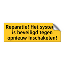 Reparatie! Het systeem is beveiligd tegen opnieuw /.../