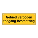 Gebied verboden toegang Besmetting