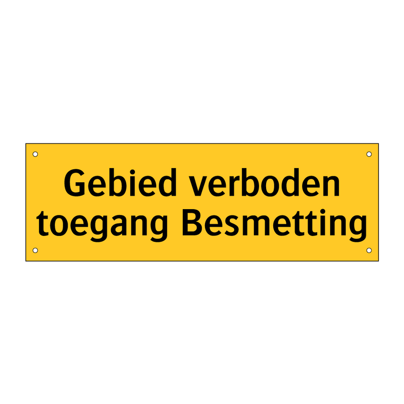 Gebied verboden toegang Besmetting