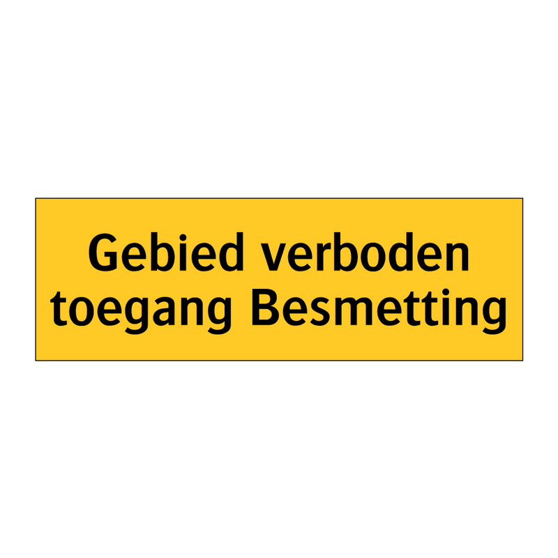 Gebied verboden toegang Besmetting