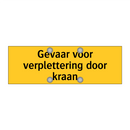 Gevaar voor verplettering door kraan