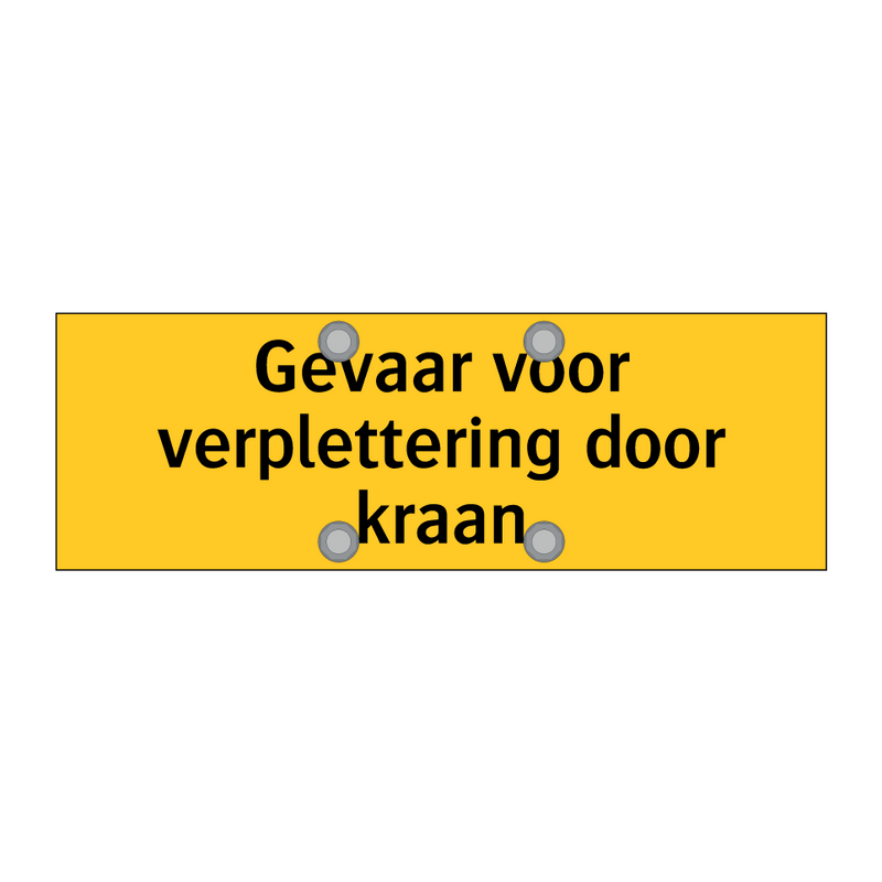 Gevaar voor verplettering door kraan