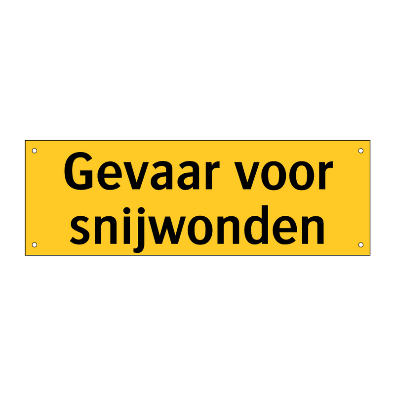 Gevaar voor snijwonden