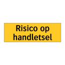 Risico op handletsel