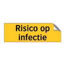 Risico op infectie