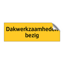 Dakwerkzaamheden bezig